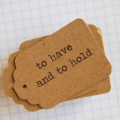 To have and to hold favor tags