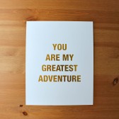 Gold Foil Greatest Adventure Print