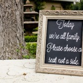 "Today we're all family" Wedding Ceremony Seating Sign