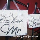 I'm her Mr, I'm his Mrs Wedding Signs