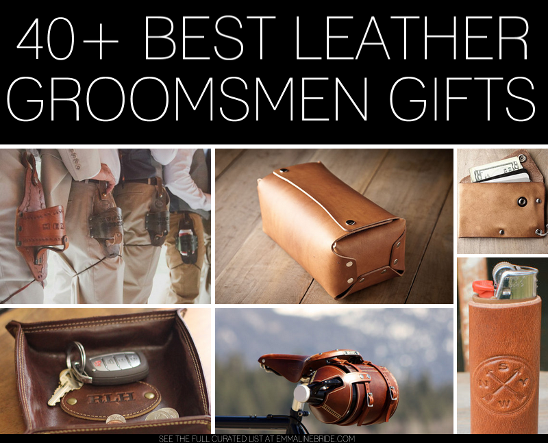 Best Leather Groomsmen Gifts For Weddings Emmaline Bride