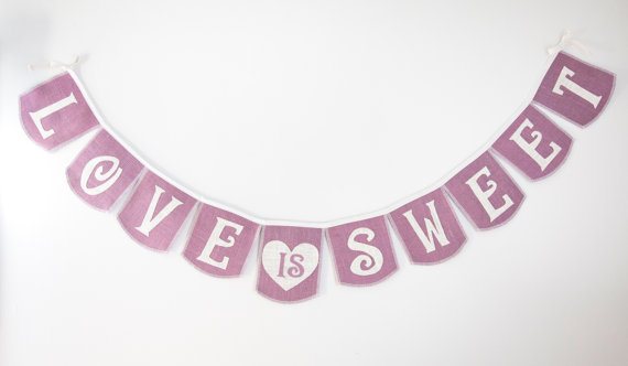 Love is Sweet, burlap banner