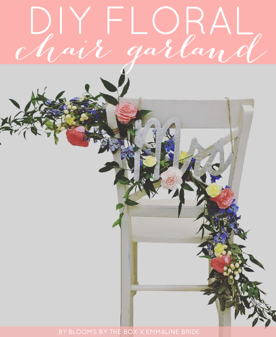 How To Make Floral Chair Garland | Emmaline Bride Wedding Blog