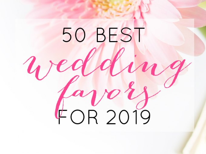 50 Best Wedding Favors 2019 Under 5 Emmaline Bride