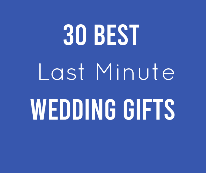 last minute wedding gift ideas