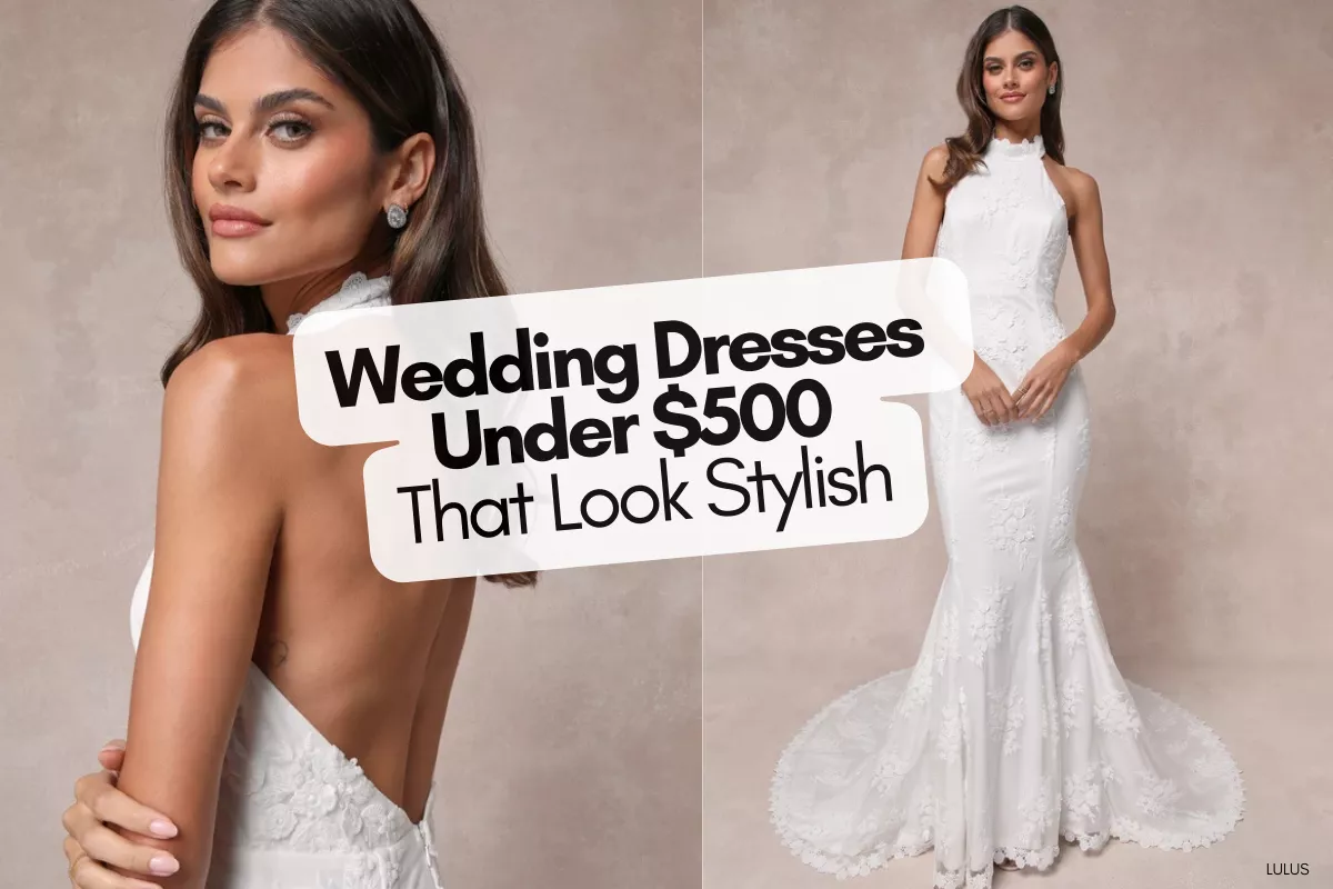 Wedding Dresses Under $500 That Look Good (Real Picks Brides Love)