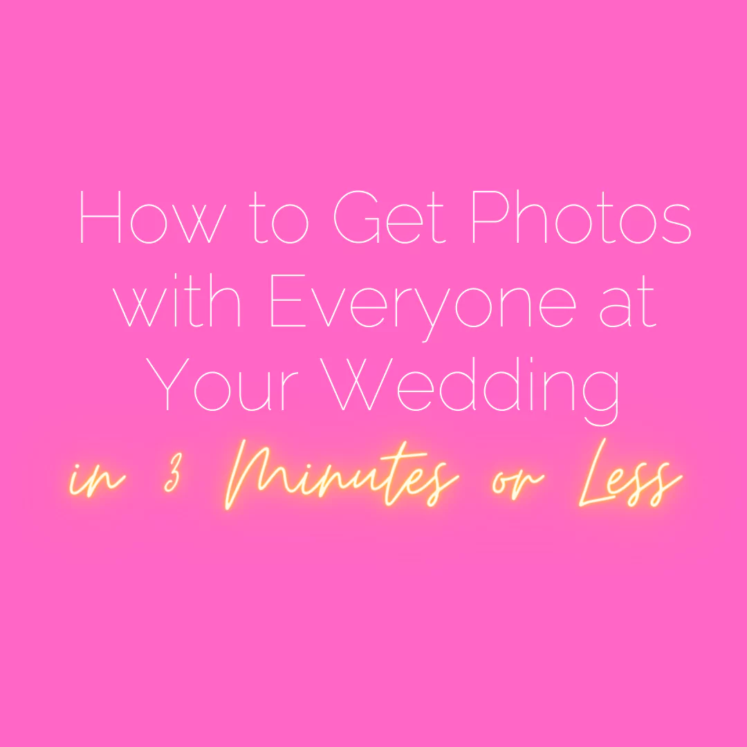 how-to-get-photos-with-everyone-at-your-wedding-in-3-minutes