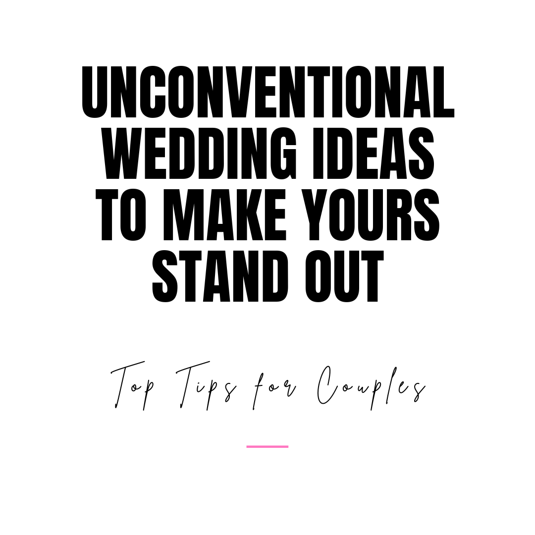 unconventional-ideas-to-make-your-wedding-stand-out