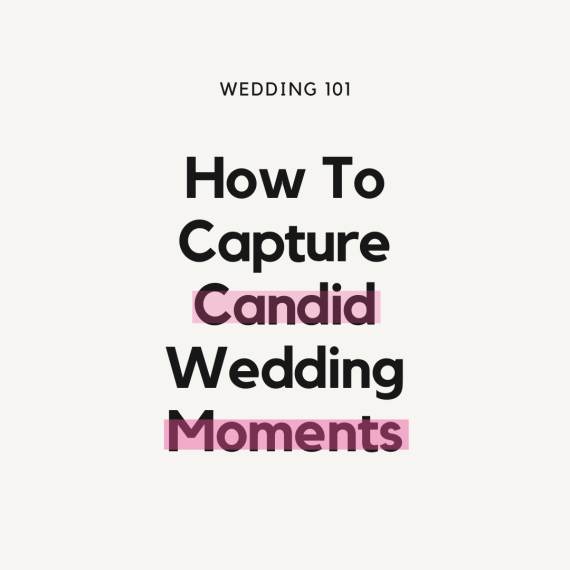 How to Capture Candid Wedding Moments