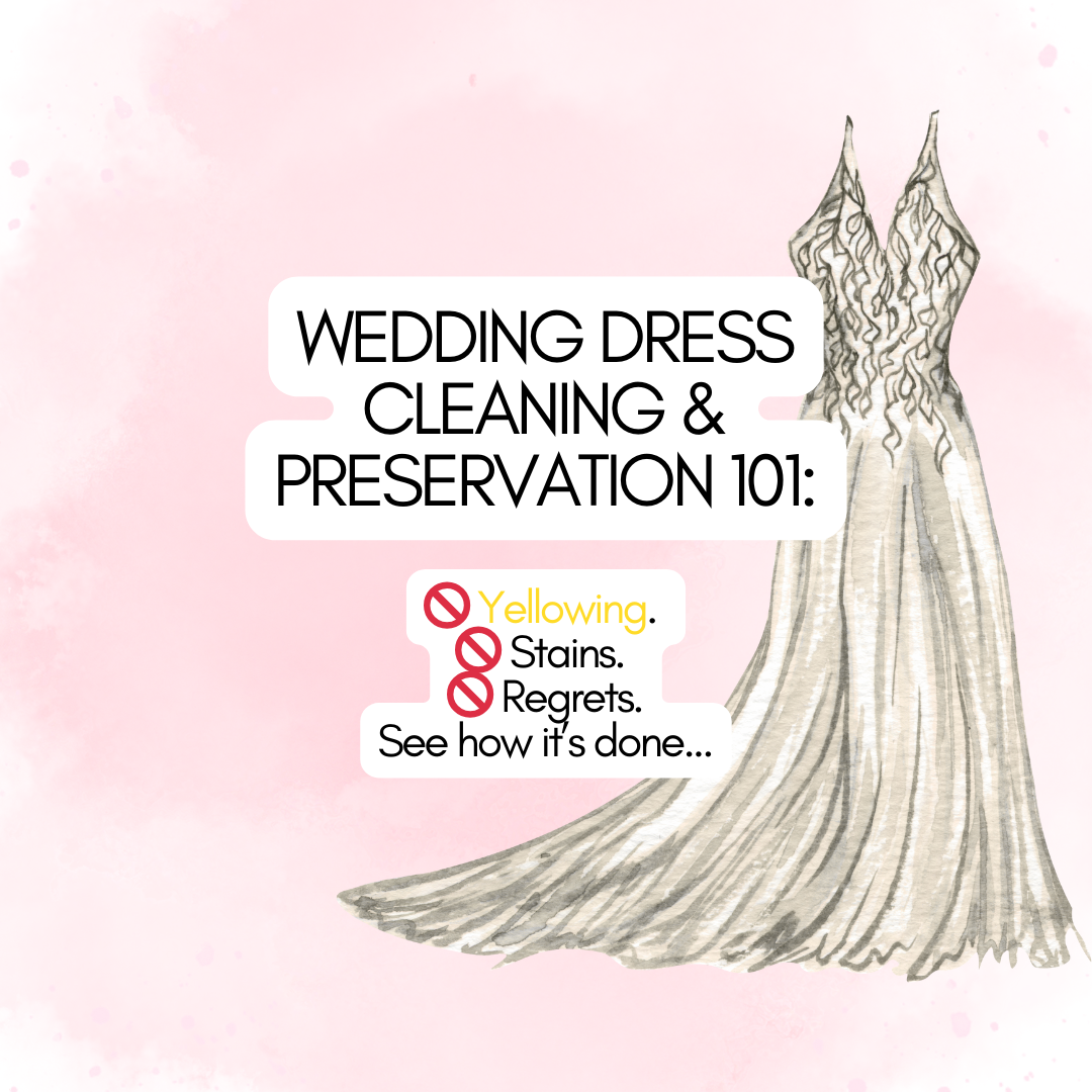 Wedding Dress Cleaning and Preservation: The Ultimate Bride's Guide Wedding Dress Cleaning and Preservation: The Ultimate Bride's Guide