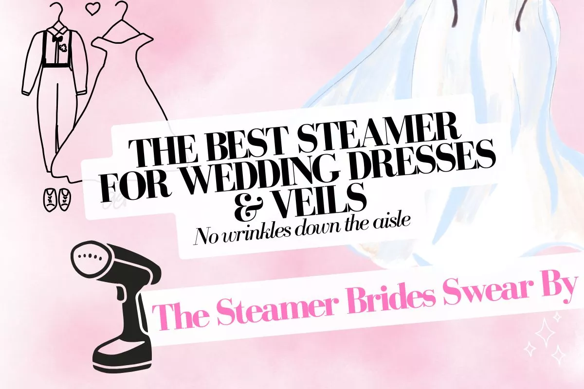 The Steamer Brides Wish They Bought Sooner | Wedding Dress & Veil Guide