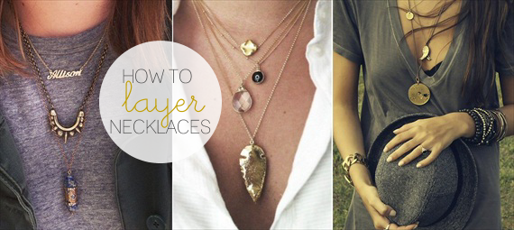 The Right Way To Layer Necklaces