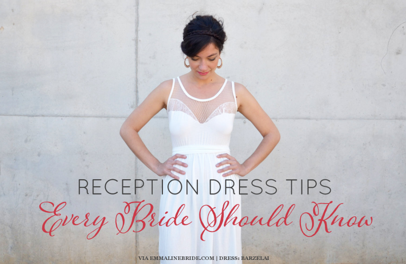 Reception Dress Tips Every Bride Should Know